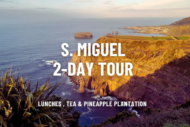 São Miguel 2-Day Tour: East & West Highlights Adventure - Lunches, tastings, and why the food stops are more than a break